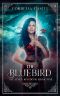 [The Seven Kingdoms 09] • The Bluebird